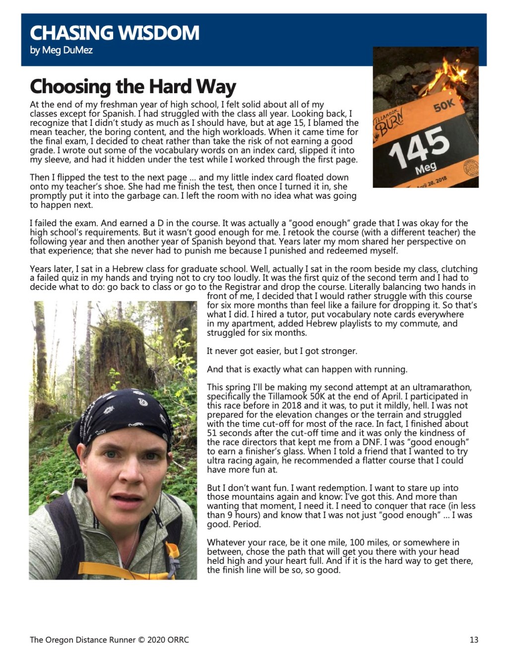 Choosing the Hard Way